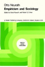 Empiricism And Sociology - Otto Neurath, Marie Neurath, Robert S. Cohen