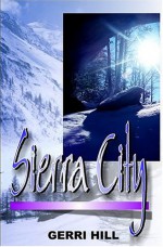 Sierra City - Gerri Hill