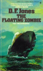 The Floating Zombie - D.F. Jones