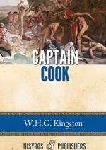 Captain Cook - W.H.G. Kingston