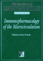 Immunopharmacology of the Microcirculation - Susan D. Brain, Clive P. Page