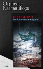 Hullumeelsuse mägedes - H.P. Lovecraft, Silver Sära, Raul Sulbi