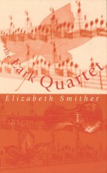 The Lark Quartet: Poems by Elizabeth Smither - Elizabeth Smither