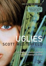 Uglies - Scott Westerfeld, Astrid Heise-Fjeldgren, Pernille Wass