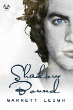 Shadow Bound - Garrett Leigh