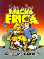 Život i smrt mačka Frica - Robert Crumb, Robert Kramb, Miodrag Marković, Flavio Rigonat