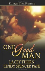 One Good Man - Lacey Thorn