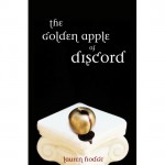 The Golden Apple of Discord (The Discord Trilogy) - Lauren Hodge