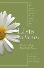 Lists to Live By: The Third Collection: For Everything That Really Matters (Lists to Live By) - John Van Diest