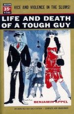 Life and Death of a Tough Guy - Benjamin Appel