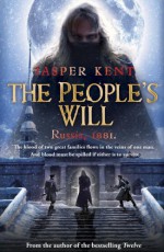 The People's Will - Jasper Kent