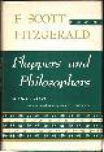 Flappers And Philosophers: Short Stories - F. Scott Fitzgerald, Arthur Mizener