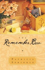 The Remember Box - Patricia Sprinkle