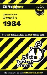 Cliffs Notes on Orwell's 1984 - Nikki Moustaki, Gilbert Borman