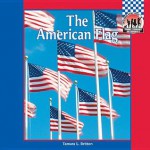 The American Flag - Tamara L. Britton