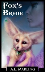 Fox's Bride - A.E. Marling