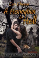 A Honeybun In Hell - Sam Cheever