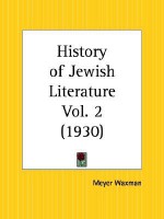 History of Jewish Literature Part 2 - Meyer Waxman