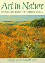 Art In Nature: Inspiration From The Natural World - Sally Bulgin