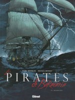 Les pirates de Barataria, Tome 3 : Grande-Isle - Marc Bourgne, Franck Bonnet, Patricia Faucon, Bruno Pradelle