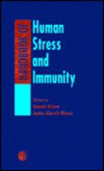 Handbook of Human Stress and Immunity - Ronald Glaser