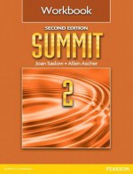 Summit 2 Workbook - Joan Saslow, Allen Ascher