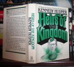 Heirs of the Kingdom - H. Kennedy Hudner