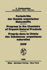 Fortschritte Der Chemie Organischer Naturstoffe / Progress in the Chemistry of Organic Natural Products / Progres Dans La Chimie Des Substances Organiques Naturelles - K. Biemann, H. Erdtman, H. Fraenkel-Conrat, O. Hoffmann-Ostenhof, H. Kindl, T. Norin, R. Tschesche, A.B. Turner, F.L. Warren