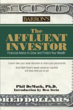 The Affluent Investor - Phil DeMuth, Ben Stein