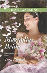 Magnolia Bride - Tara Randel