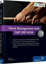 Talent Management with SAP ERP HCM: Learn what Talent Management is and how it can work for your business! - Joe Lee, Tim Simmons