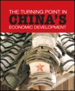 The Turning Point in China’s Economic Development - Ross Garnaut, Ligang Song