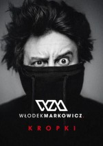 Kropki - Włodek Markowicz