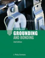 Electrical Grounding and Bonding - Phil Simmons