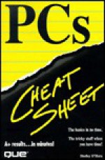 PCs Cheat Sheet - Shelley O'Hara, Galen A. Grimes