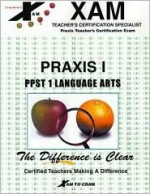 Praxis I PPST 1 Language Arts - Xamonline, Xamonline