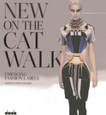 New on the Catwalk: Emerging Fashion Labels - Patrice Farameh