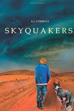 Skyquakers - A.J. Conway