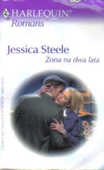 Żona na dwa lata - Jessica Steele