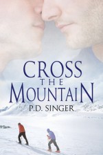 Cross the Mountain - P.D. Singer