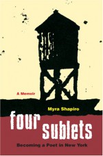 Four Sublets - Myra Shapiro