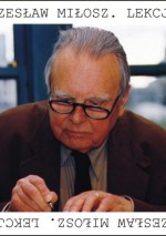 Czesław Miłosz. Lekcje - Anna Frajlich