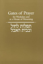 Gates of Prayer for Weekdays and at a House of Mourning: A Gender-Sensitive Prayerbook - Chaim Stern