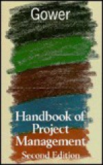 Gower Handbook of Project Management - Dennis Lock