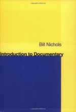 Introduction to Documentary - Bill Nichols