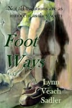 Foot Ways - Lynn Sadler