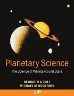 Planetary Science - George H.A. Cole, Michael Mark Woolfson