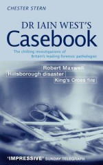 Dr. Iain West's Casebook - Chester Stern