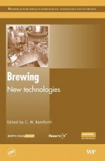 Brewing: New technologies - Charles W. Bamforth