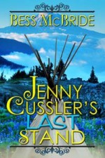 Jenny Cussler's Last Stand - Bess McBride